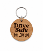 Ξύλινο μπρελόκ Drive Safe We Love You από MDF σημύδας με χάραξη laser της So Cute by Dimi.