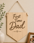 Προσωποποιημένο ξύλινο διακοσμητικό First Time Dad με χάραξη laser για νέο μπαμπά από τη So Cute By Dimi.
